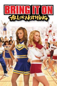 Bring It On: All or Nothing (2006)