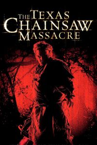 The Texas Chainsaw Massacre (2003)