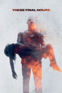 These Final Hours (2013)