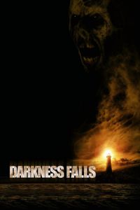 Darkness Falls (2003)