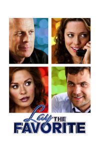 Lay the Favorite (2012)