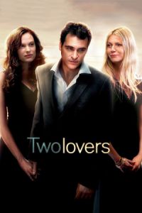 Two Lovers (2008)