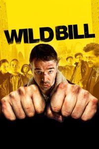 Wild Bill (2011)