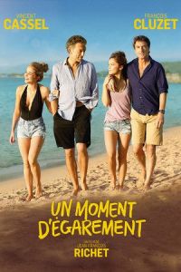 One Wild Moment (Un moment d'égarement) (2015)