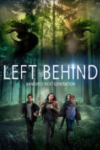 Left Behind: Vanished – Next Generation (2016)