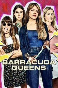 Barracuda Queens – Season 1 Episode 5 (2023)