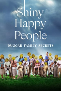 Shiny Happy People: Duggar Family Secrets – Season 1 Episode 4 (2023)