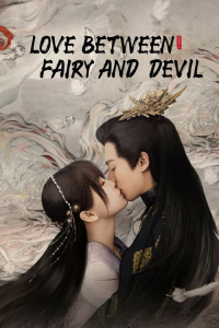 Love Between Fairy and Devil – Season 1 Episode 27 (2022)