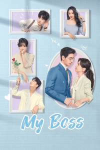 My Boss – Season 1 Episode 25 (2024)