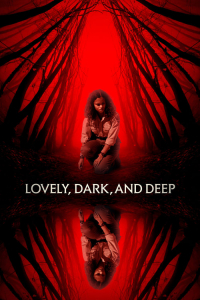 Lovely, Dark, and Deep (2023)