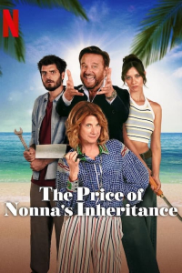 The Price of Nonna’s Inheritance (2024)