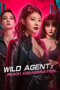 Wild Agent 2: Peach Assassination (2024)